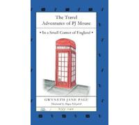 Gwyneth Jane Page The Travel Adventures of PJ Mouse (Copertina rigida)
