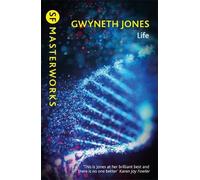 Gwyneth Jones Life (Tascabile) S.F. Masterworks