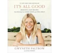 Gwyneth Paltrow It's All Good (Tascabile)