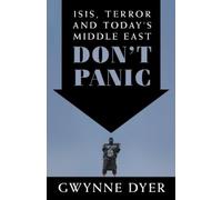 Gwynne Dyer Don't Panic (Tascabile)