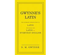 Nevile Gwynne Gwynne's Latin (Copertina rigida)