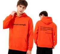 GXJIXf Dear Person Behind Me Hoodie, You Are Enough Sweatshirt, Mental Health Hoodie, Fleece Lining, for Women & Men (Orange,M)