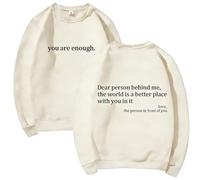 GXJIXf You Are Enough Sweatshirt, Dear Person Behind Me Sweatshirt, Mental Health Pullover Top, Autumn Fashion Outfits for Unisex (Apricot,S)