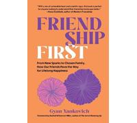 Gyan Yankovich Friendship First (Copertina rigida)