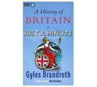 Gyles Brandreth A History of Britain in Just a Minute (Copertina rigida)