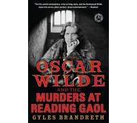 Gyles Brandreth Oscar Wilde and the Murders at Reading Gaol (Tascabile)