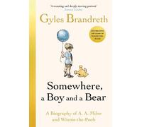 Gyles Brandreth Somewhere, A Boy And A B (Copertina rigida) (PRESALE 25/09/2025)