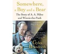 Gyles Brandreth Somewhere, a Boy and a Bear (Tascabile)