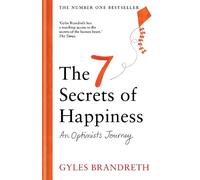 Gyles Brandreth The 7 Secrets of Happiness (Copertina rigida)