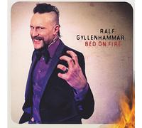 Gyllenhammer, Ralf - Bed On Fire