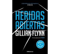 Gyllian Flynn Heridas abiertas / Sharp Objects (Tascabile)