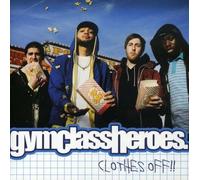 Gym Class Heroes - Clothes Off