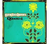 GYM CLASS HEROES - QUEEN & I -1TR-