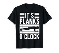 Gym Junkies Sono le Planks O'Clock Calisthenics Fitness Maglietta
