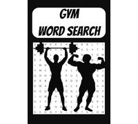 Gym Themed Word Search: Puzzle Book, Strongman, Powerlifting, Boxing, Crossfit and Hyrox inspired