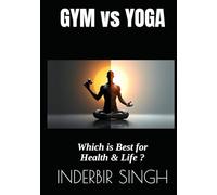 Gym vs Yoga: Which is Best for Health & Life ?