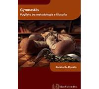 Gymnastēs. Pugilato tra metodologia e filosofia