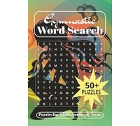 Gymnastic Word Search: Puzzle Book Word Searches Easy to Read about Gymnastics, Yoga, Movements and more | 6X9 Inches, 110 Pages | 50+ Puzzles...Gift for Vacations, Birthdays, Holidays and Free Times.