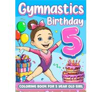 Gymnastics Birthday For 5 Year Old Girl: Gymnast 5th Birthday Girl Gift Idea, 5 Year Old Coloring Book For Kids