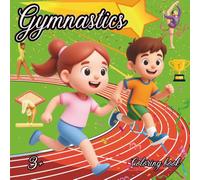Gymnastics Coloring Book: For Kids Ages 3+