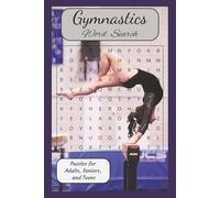 Gymnastics Word Search: For Adults, Seniors, and Teens