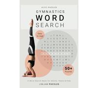 Gymnastics Word Search Puzzle Book: Word Searches with Easy to Read about Gymnasts, Workouts, Ftiness and More | 6x9 inches, 110 pages | 50+ Puzzles... Gift for Athletes, Birthdays and Game Nights