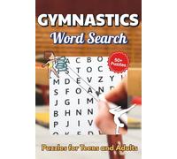 Gymnastics Word Search Puzzle Book: Word searches with easy to read print about Gymnastics, Acrobatics and more | 6 x 9 inches, 110 pages | 50+ puzzles… Gift for vacations, Holidays and Free Times