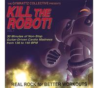 Gymrattz Collective - Vol. 1-Kill The Robot!