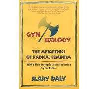 Mary Daly Gyn/Ecology (Tascabile)