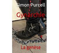 Gynarchie: La genèse