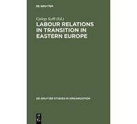 György Széll Labour Relations in Transition in Eastern Europe (Copertina rigida)