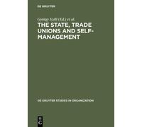 György Széll The State, Trade Unions and Self-Management (Copertina rigida)