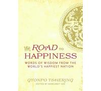 Gyonpo Tshering The Road to Happiness (Tascabile)