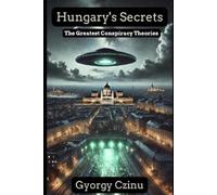 Gyorgy Czinu Hungary's Secrets (Tascabile)
