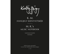 Gyorgy Kurtag M. K.'s Music Notebook (Piano Solo) (Tascabile)