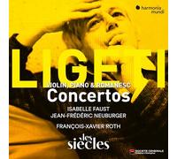 GYORGY LIGETI: VIOLIN CONCERTO, PIANO CONCERTO & CONCERTO ROMANE