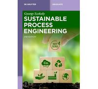 Gyorgy Szekely Sustainable Process Engineering (Tascabile) De Gruyter Textbook