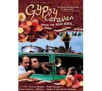 Gypsy Caravan: When the Road Bends