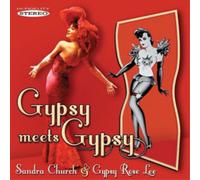 Lee, Gypsy Rose & Sandy Church - Gypsy Meets Gypsy