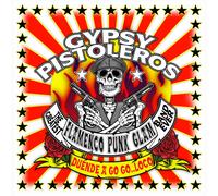 Gypsy Pistoleros Duende a Go Go Loco (Vinyl LP) 12" Album