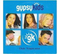 Gypsykids - Club Tropicana