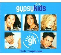 Gypsykids - Club Tropicana
