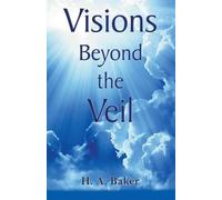 H a Baker Visions Beyond The Veil (Tascabile)