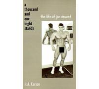 Carson H. A. – A Thousand and One Night Stands – The Life of Jon Vincent – Tascabile