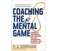 H.A. Dorfman Coaching the Mental Game (Tascabile)