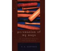 H.A. Dorfman Persuasion of My Days (Tascabile)