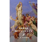 H.A. Guerber Greek Mythology (Signature Editions) (Tascabile)