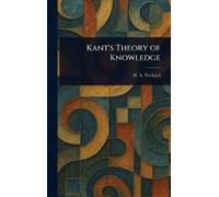 H a (Harold Arthur) Prichard Kant's Theory of Knowledge (Copertina rigida)
