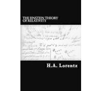 H. A. (Hendrik Antoon) The Einstein Theory of Relativity A Concise S (Tascabile)