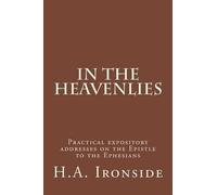H a Ironside In The Heavenlies (Tascabile)